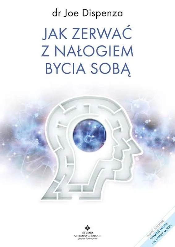 jak zerwać z nałogiem bycia sobą