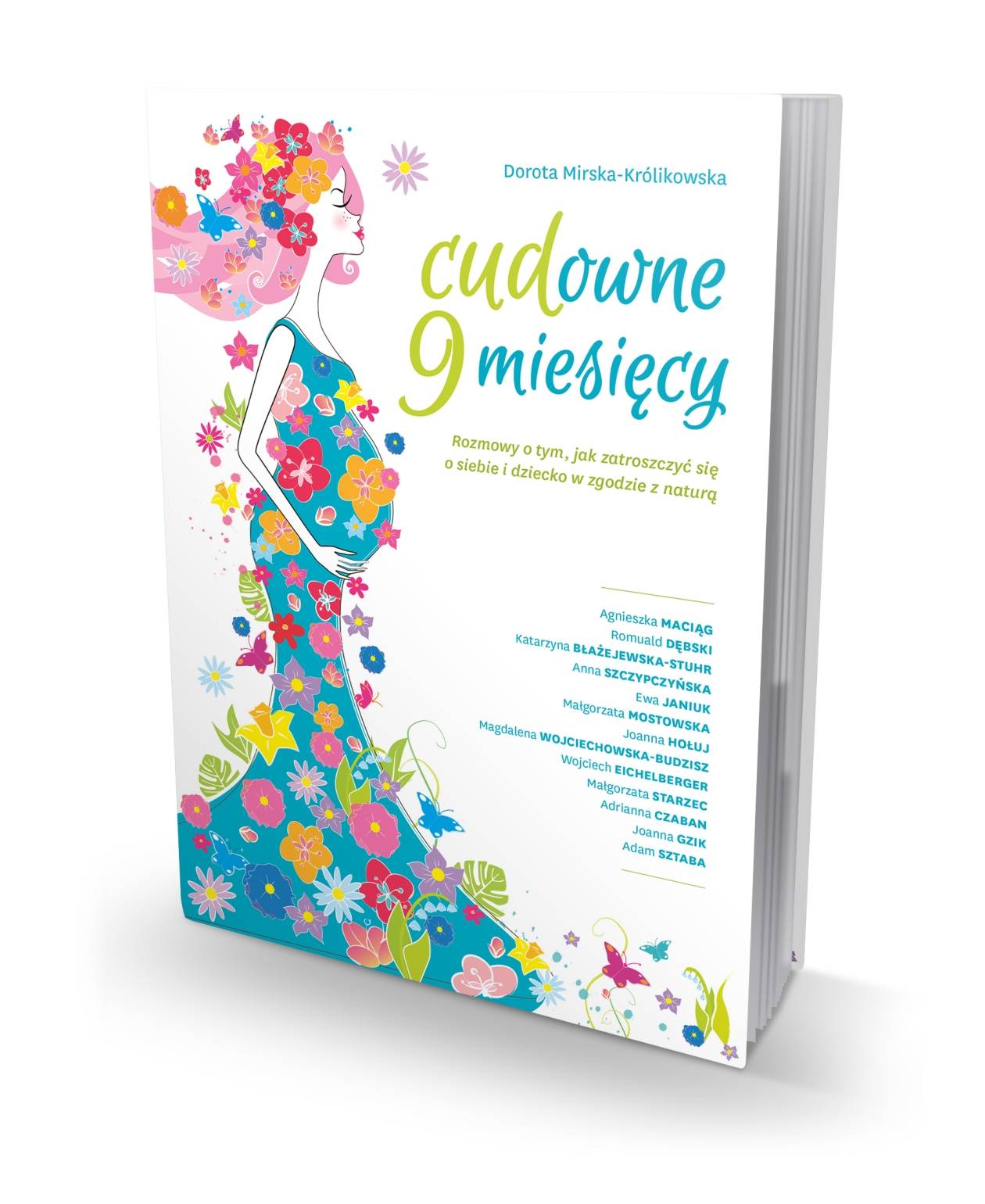 Książka Doroty Mirskiej-Królikowskiej "CUDowne 9 miesięcy".