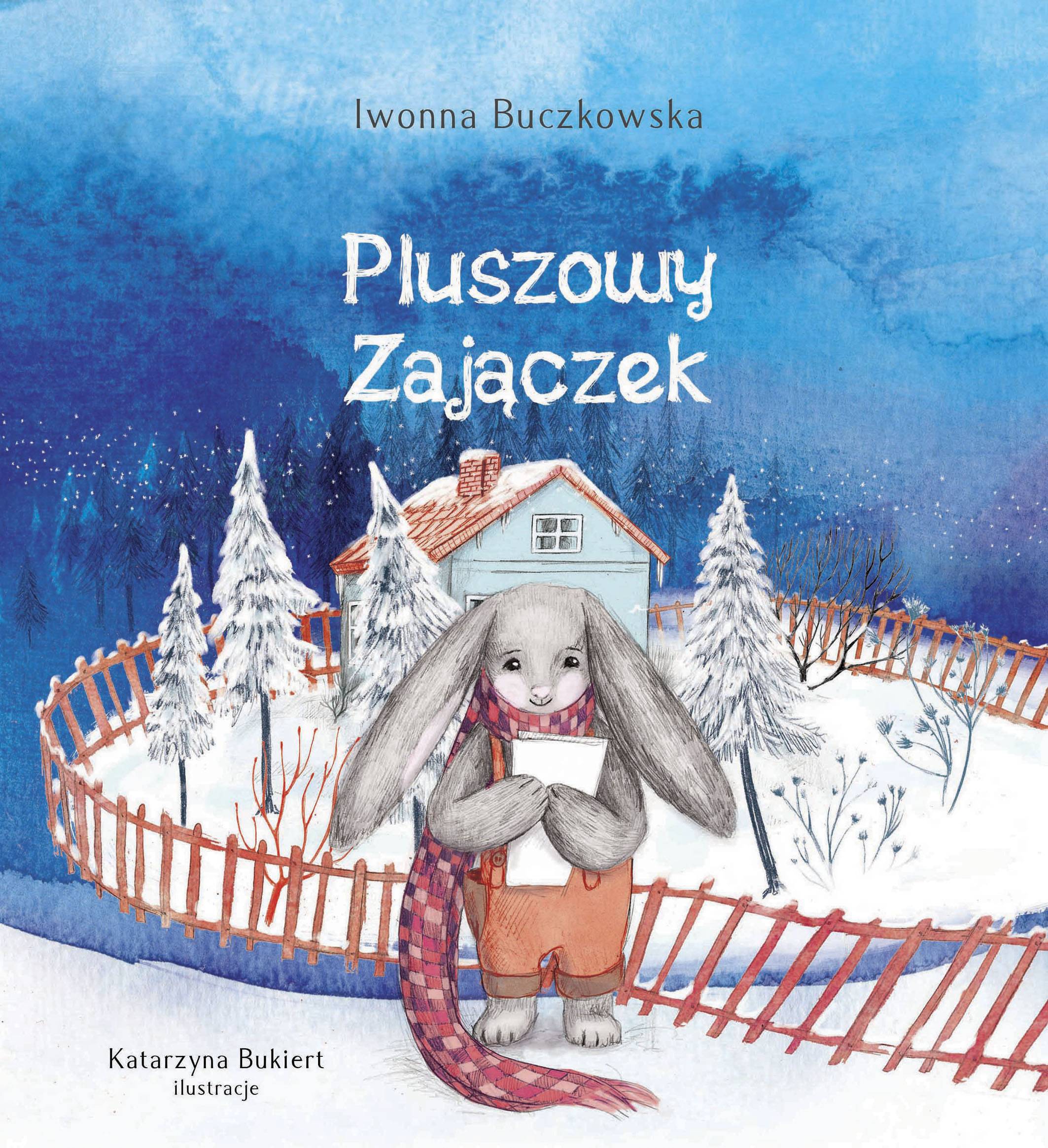 Bajki dla dzieci Iwonny Buczkowskiej: okładka Pluszowego zajączka.